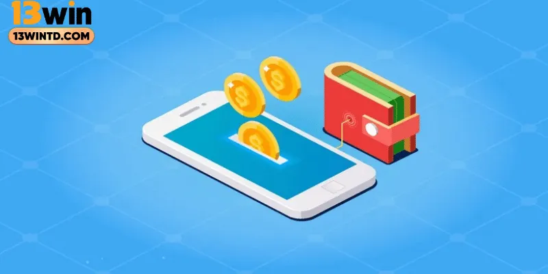 Hướng dẫn chi tiết các bước rút tiền 13WIN 