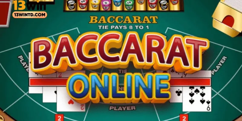 Tổng quan về baccarat trực tuyến uy tín